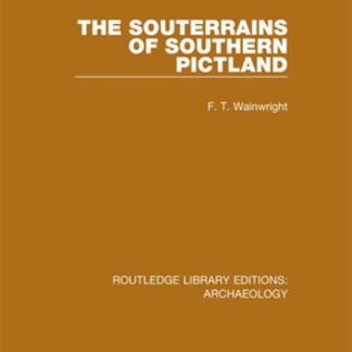 The Souterrains of Southern Pictland